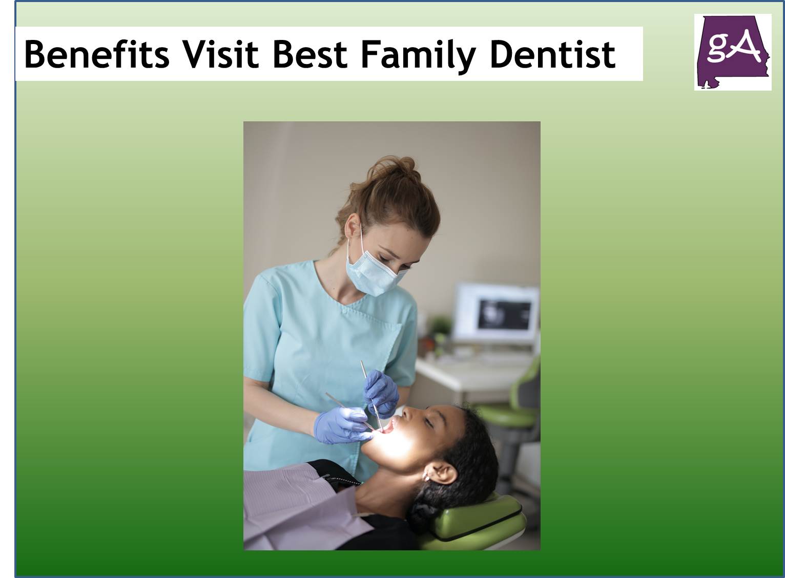 Benefits To Visit The Best Family Dentist Medicine Hat Geek Alabama