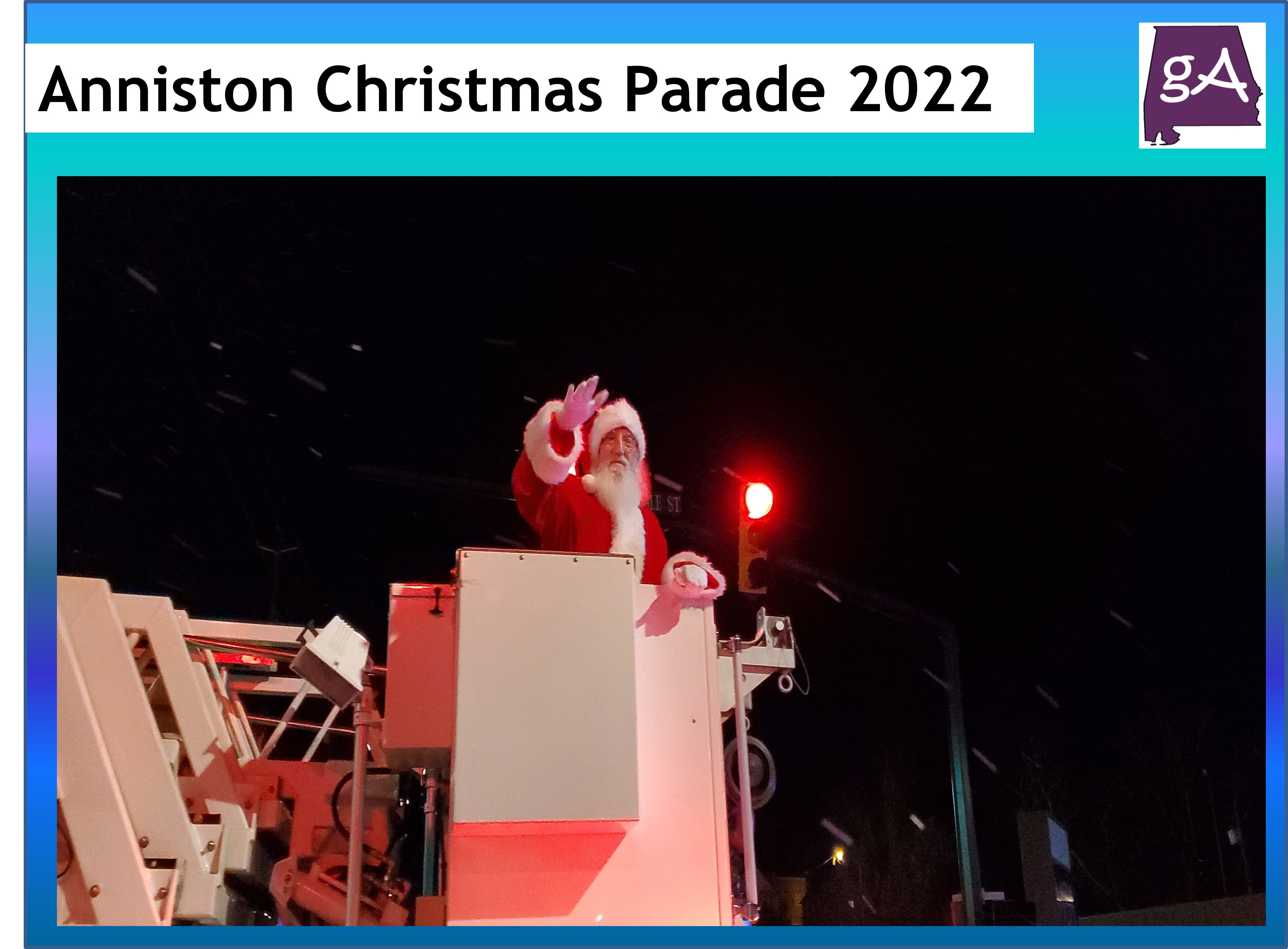 See Video And Pictures From The 2022 Anniston, Alabama Christmas Parade
