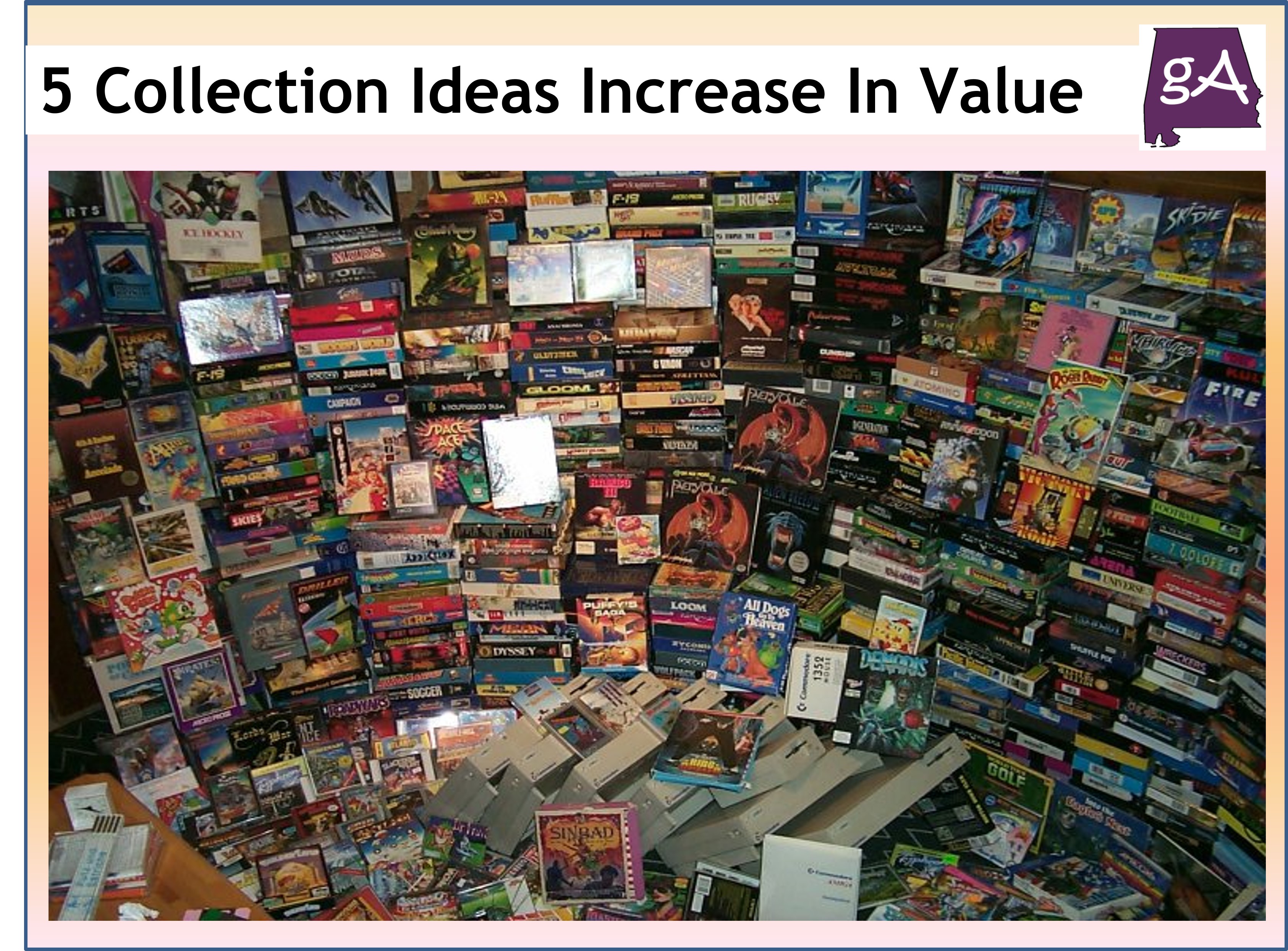 5 Collection Ideas That Will Increase In Value - Geek Alabama