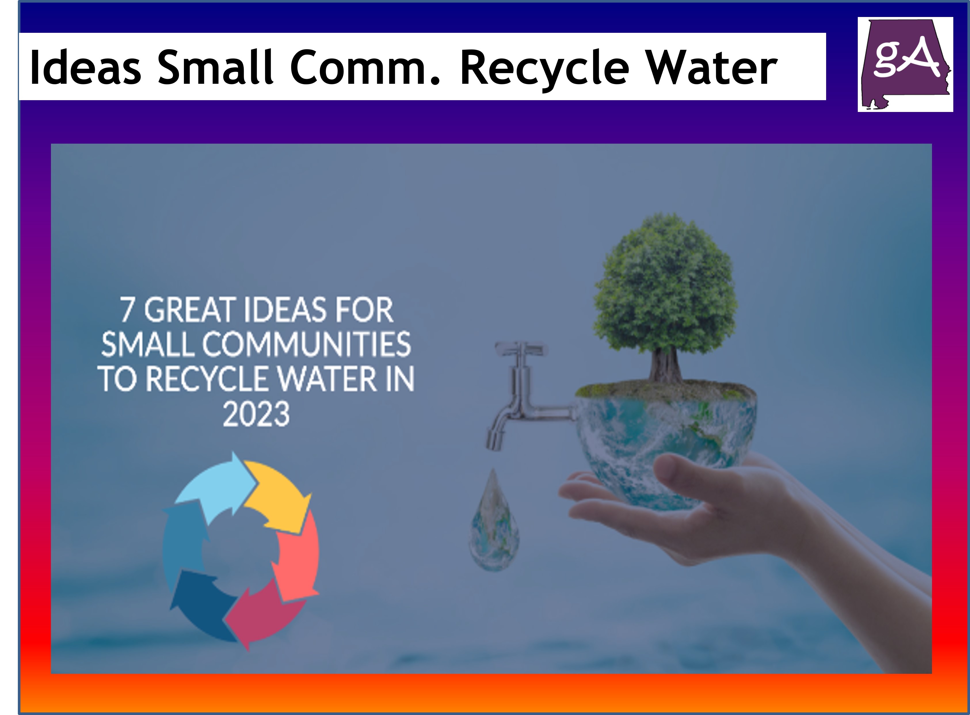 7 Great Ideas For Small Communities To Recycle Water In 2023 - Geek Alabama