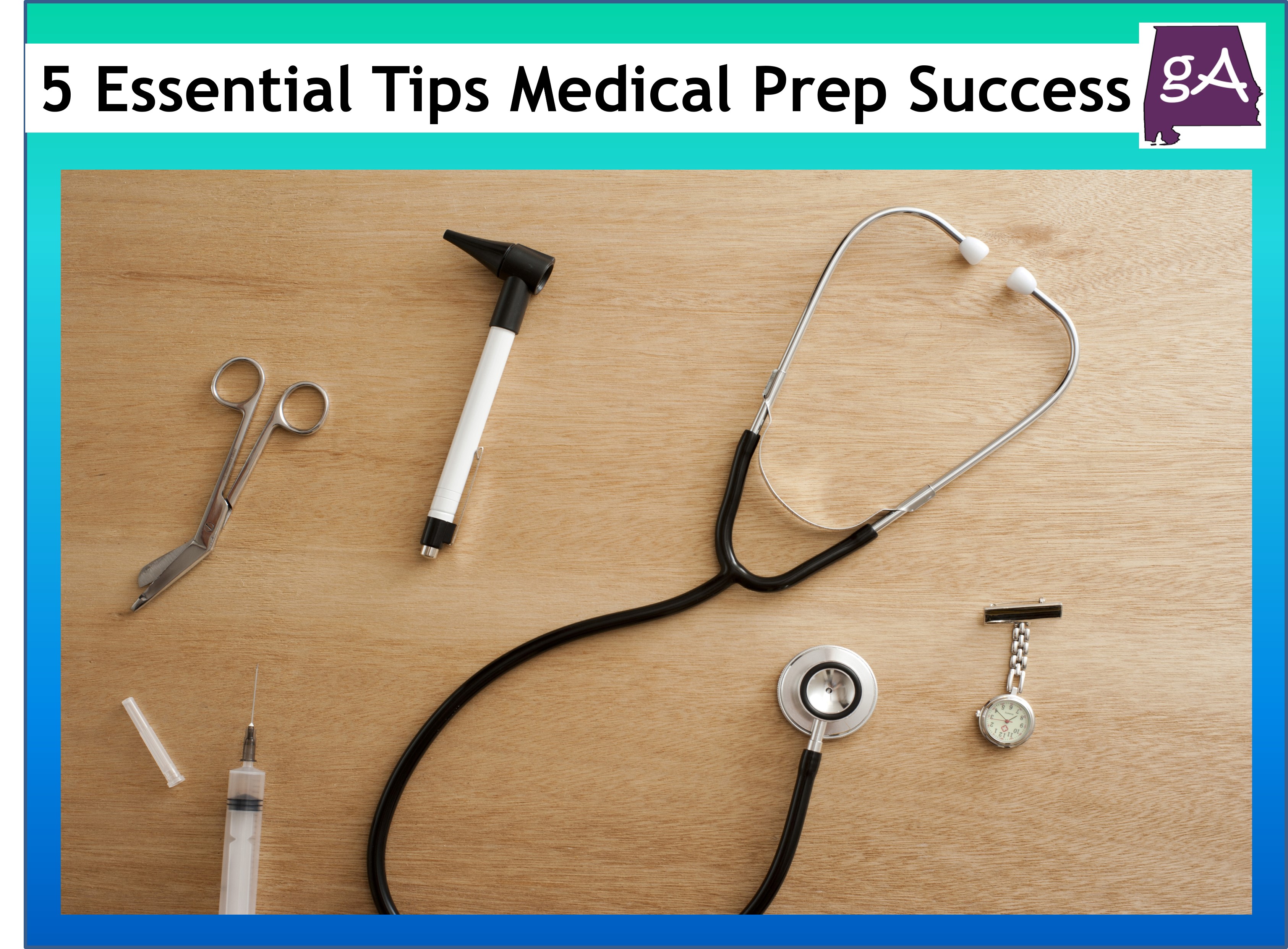 Tips Fro Medical Explained 5 Essential Tips For Medical Prep Success - Geek Alabama