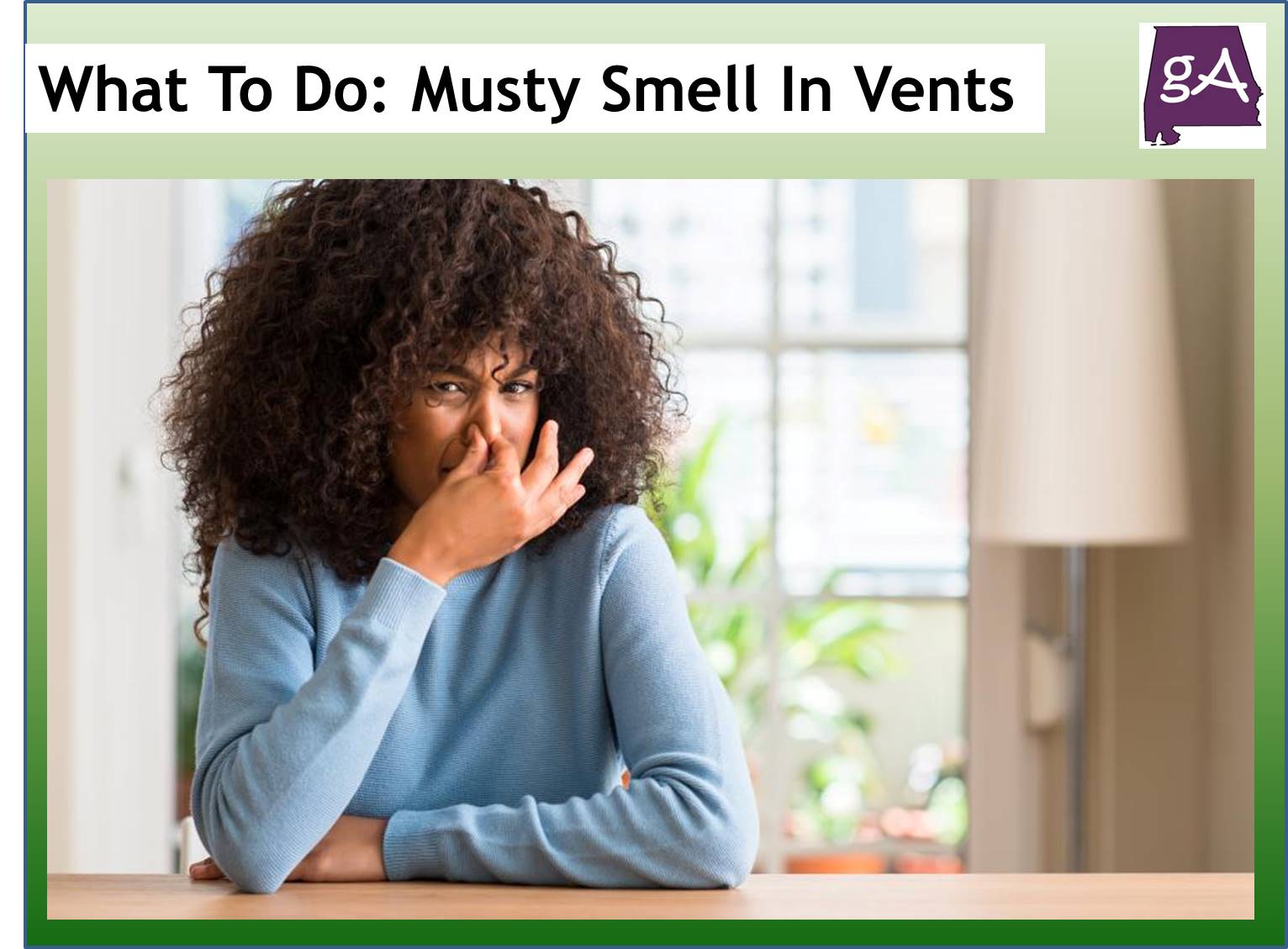 What To Do if You Have a Musty Smell in Your Vents