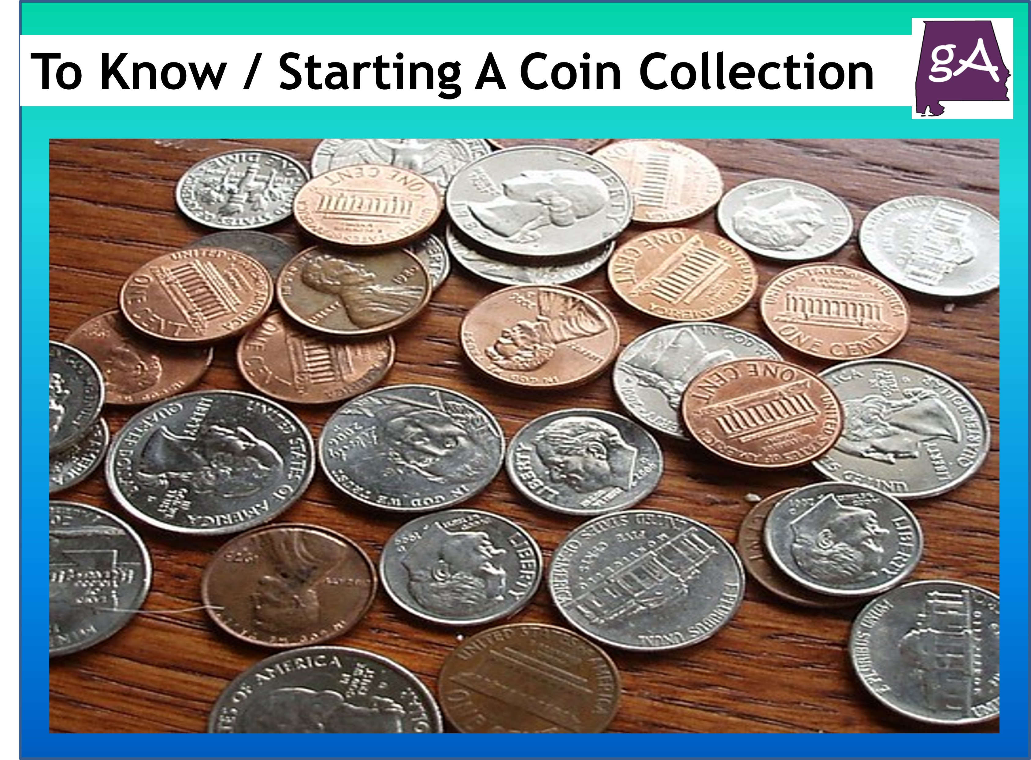 Everything You Need To Know About Starting A Coin Collection - Geek Alabama